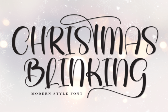 Christmas Blinking: A Warm Handwritten Display Font for Crafters