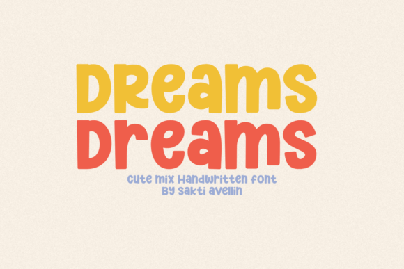 Dreams Dreams: A Warm, Playful Display Font for Brand Identity