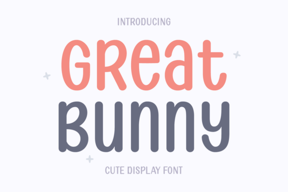 Great Bunny: A Playful Display Font for Handmade Labels & Printables