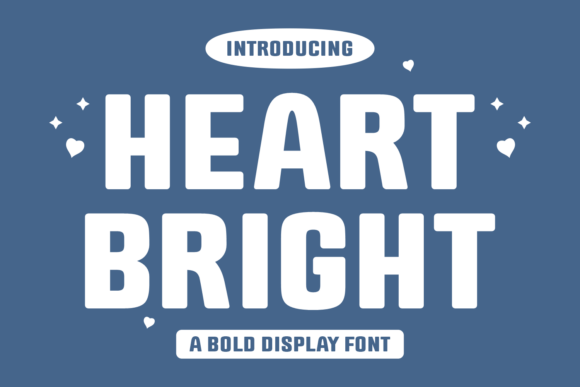 Heart Bright Font: A Warm, Bold Display Typeface for Human-Centered Brands