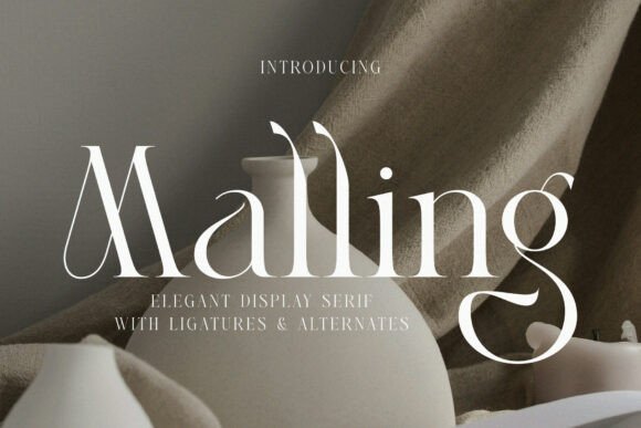Malling: A Modern Serif Font That Elevates Handmade Design