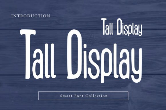Tall Display: A Modern Sans Serif Font for Polished Branding